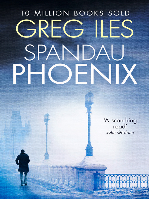 Title details for Spandau Phoenix by Greg Iles - Wait list